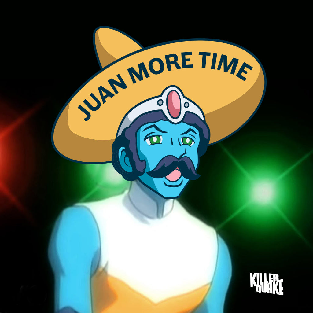 Juan More Time