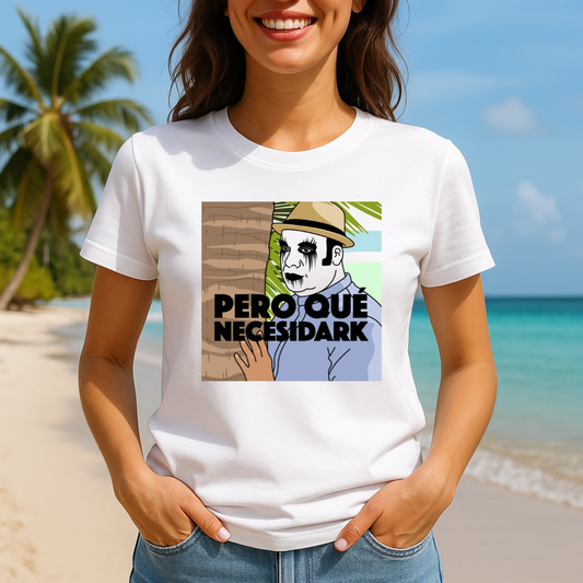 Pero qué necesidark