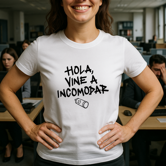 Hola, vine a incomodar