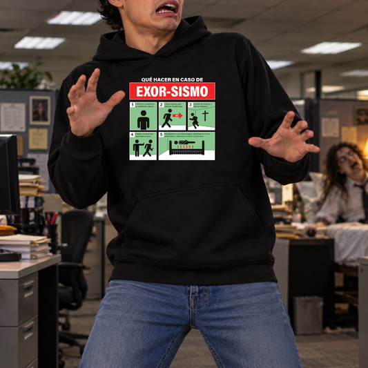 Qué hacer en caso de exor-sismo HOODIE
