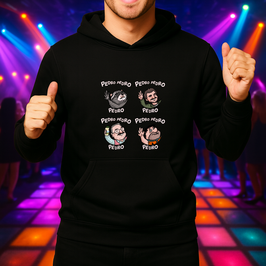 Pedro Pedro Pedro HOODIE
