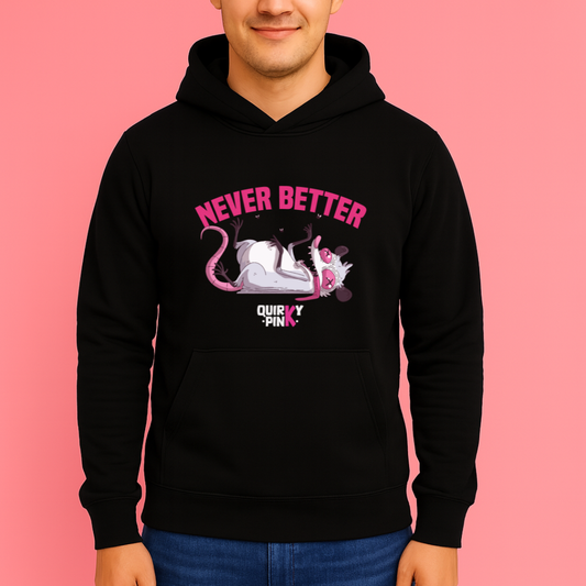 Kold Never Better HOODIE