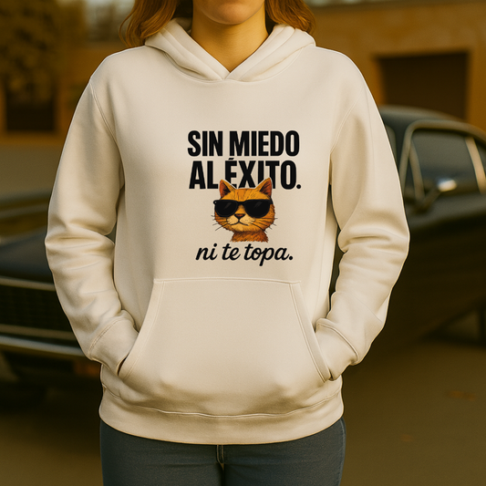 Sin miedo al éxito HOODIE