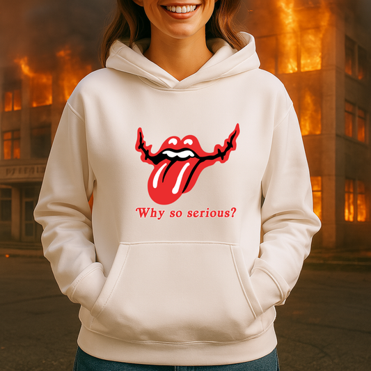 Why so serious? HOODIE
