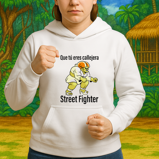 Que tú eres callejera HOODIE