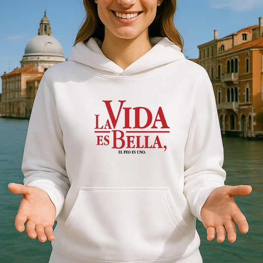 La vida es bella HOODIE