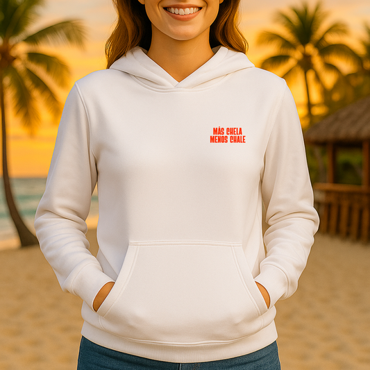 Más chela, menos chale HOODIE