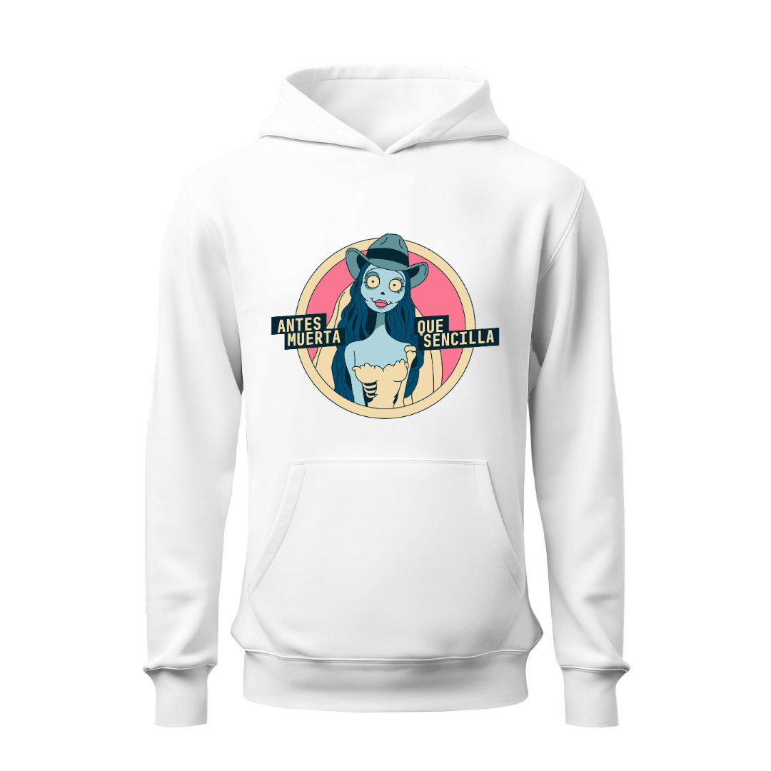 Antes muerta que sencilla HOODIE