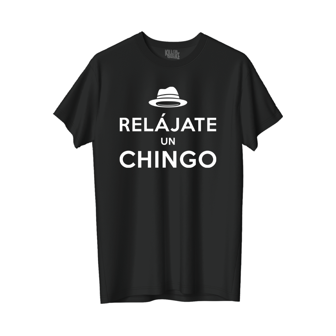 Relájate un chingo