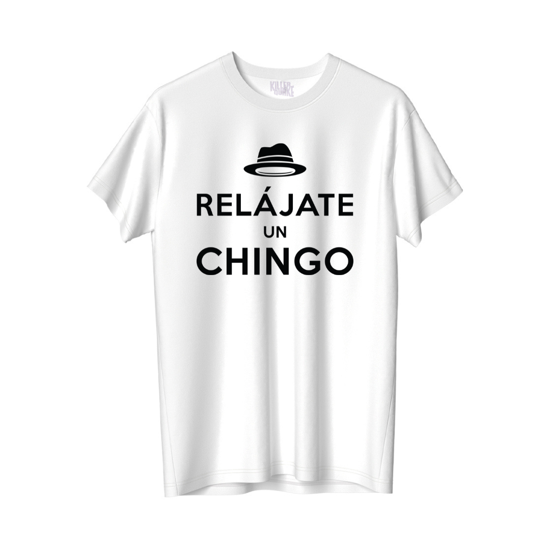 Relájate un chingo