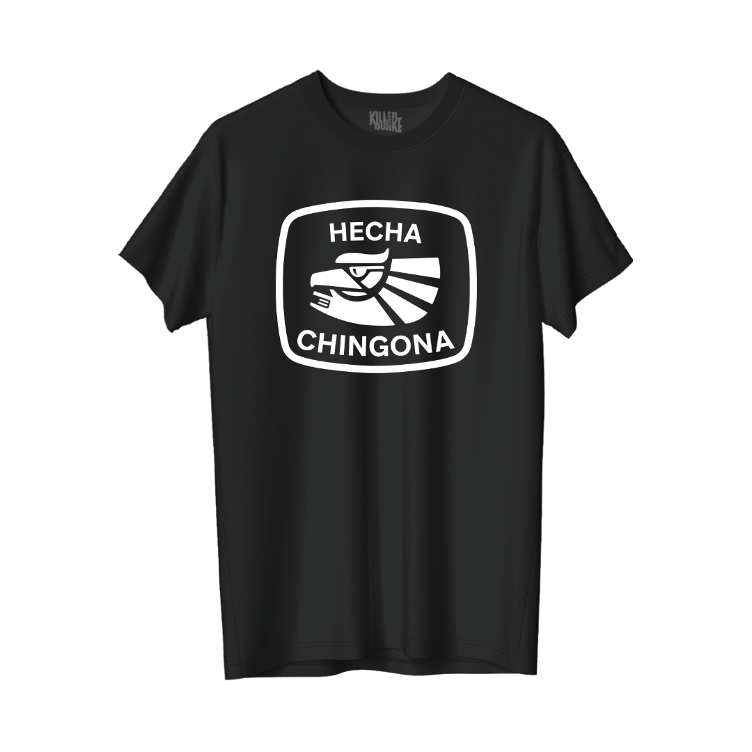 Hecha chingona