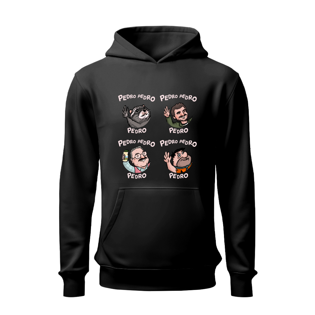 Pedro Pedro Pedro HOODIE