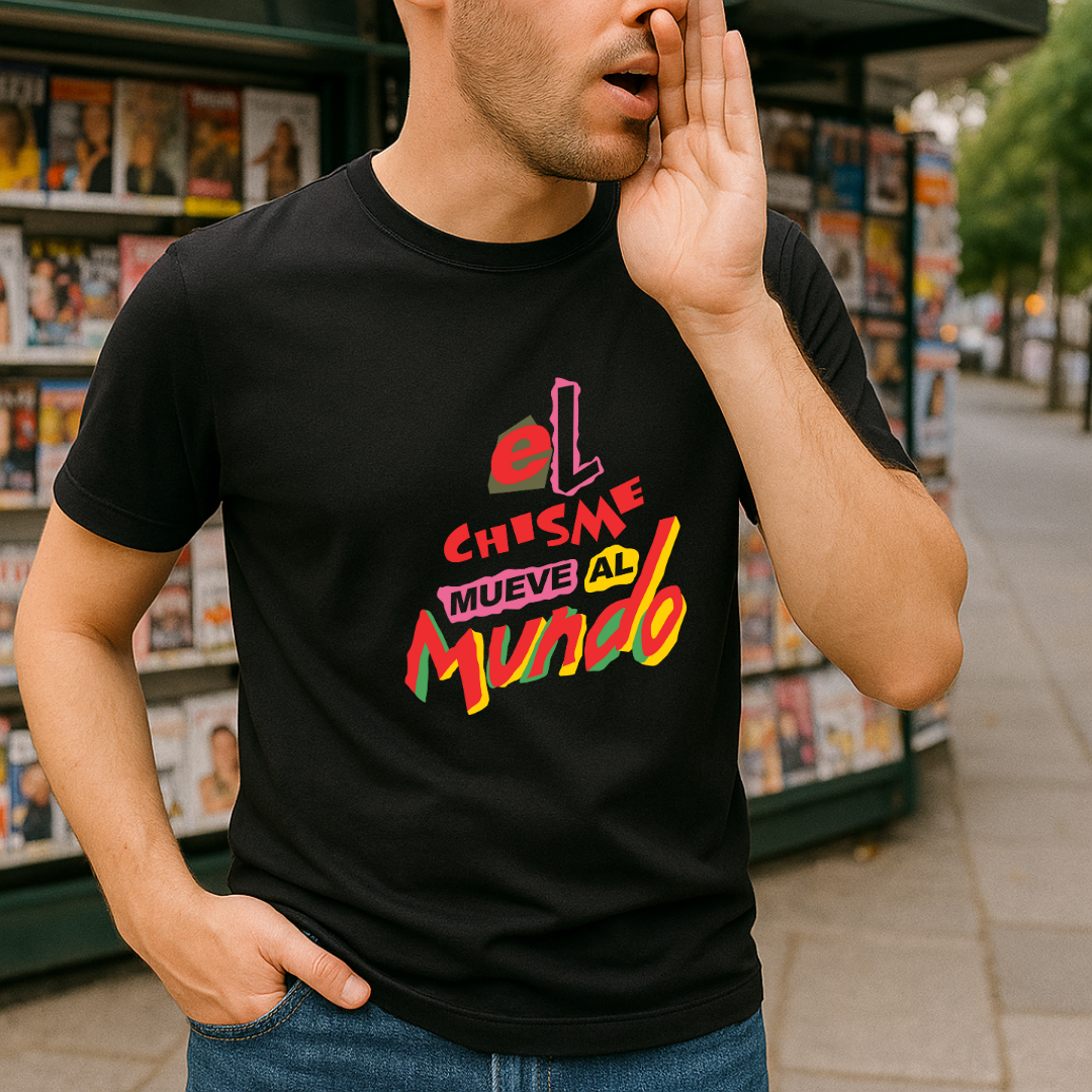 El chisme mueve al mundo