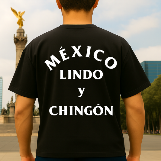 México Lindo y Chingón OVERSIZE