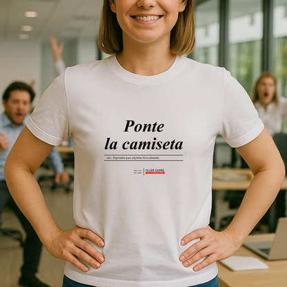Ponte la camiseta