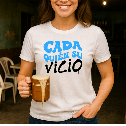 Cada quién su vicio