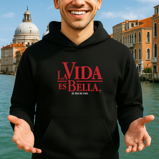 La vida es bella HOODIE