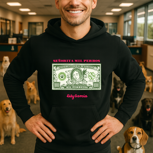 Señorita Mil Perros HOODIE
