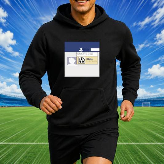 El balón es tu amigo HOODIE