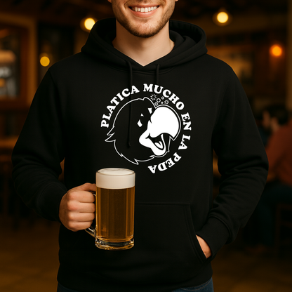 Platica mucho en la peda HOODIE