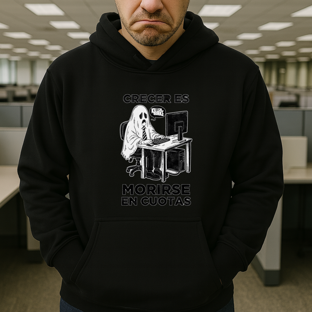 Crecer es morirse en cuotas HOODIE