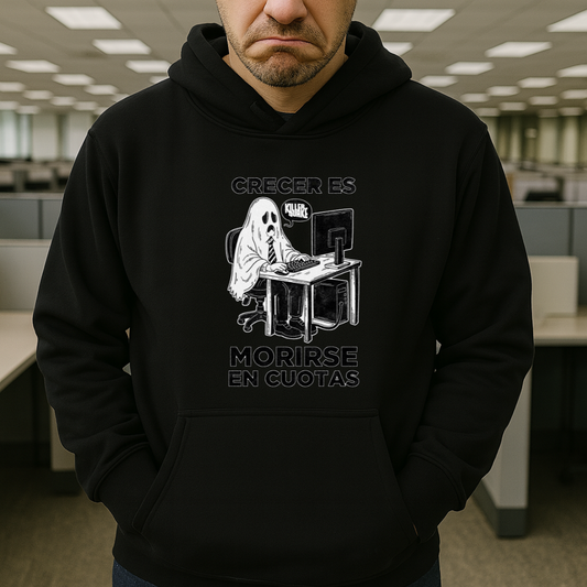 Crecer es morirse en cuotas HOODIE
