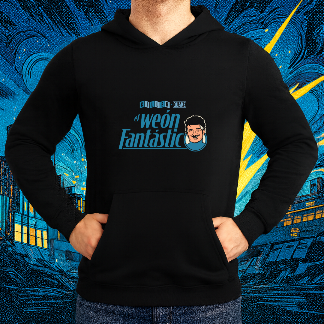 El Weón Fantástico HOODIE