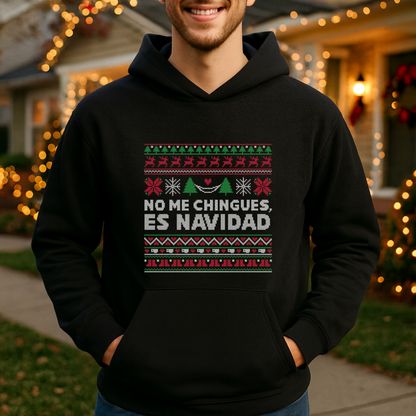 No me chingues es Navidad HOODIE
