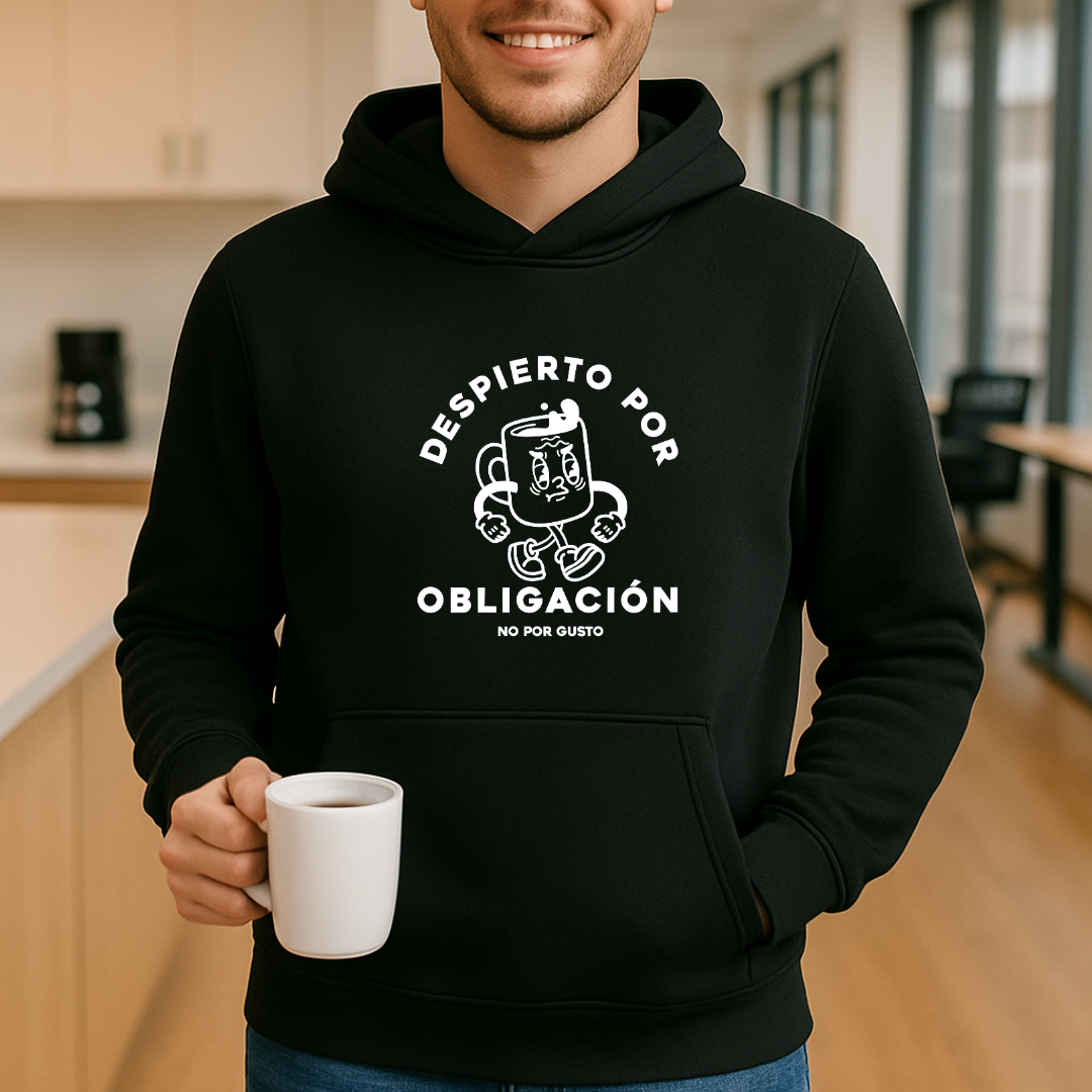 Despierto por obligación HOODIE