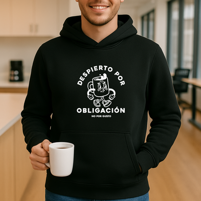 Despierto por obligación HOODIE