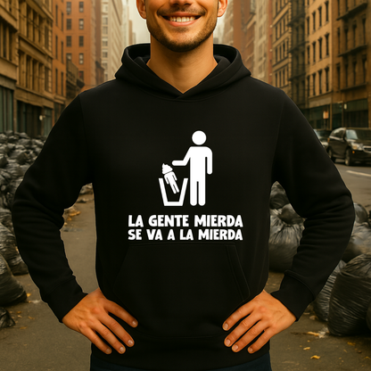 Gente de mierda HOODIE