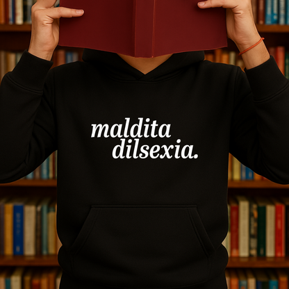 Maldita Dilsexia HOODIE