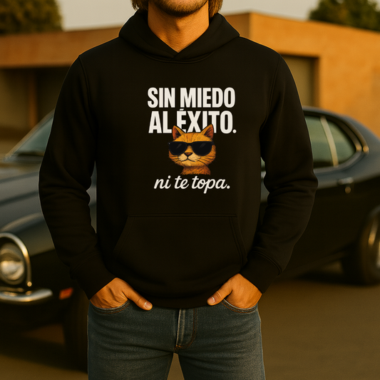 Sin miedo al éxito HOODIE