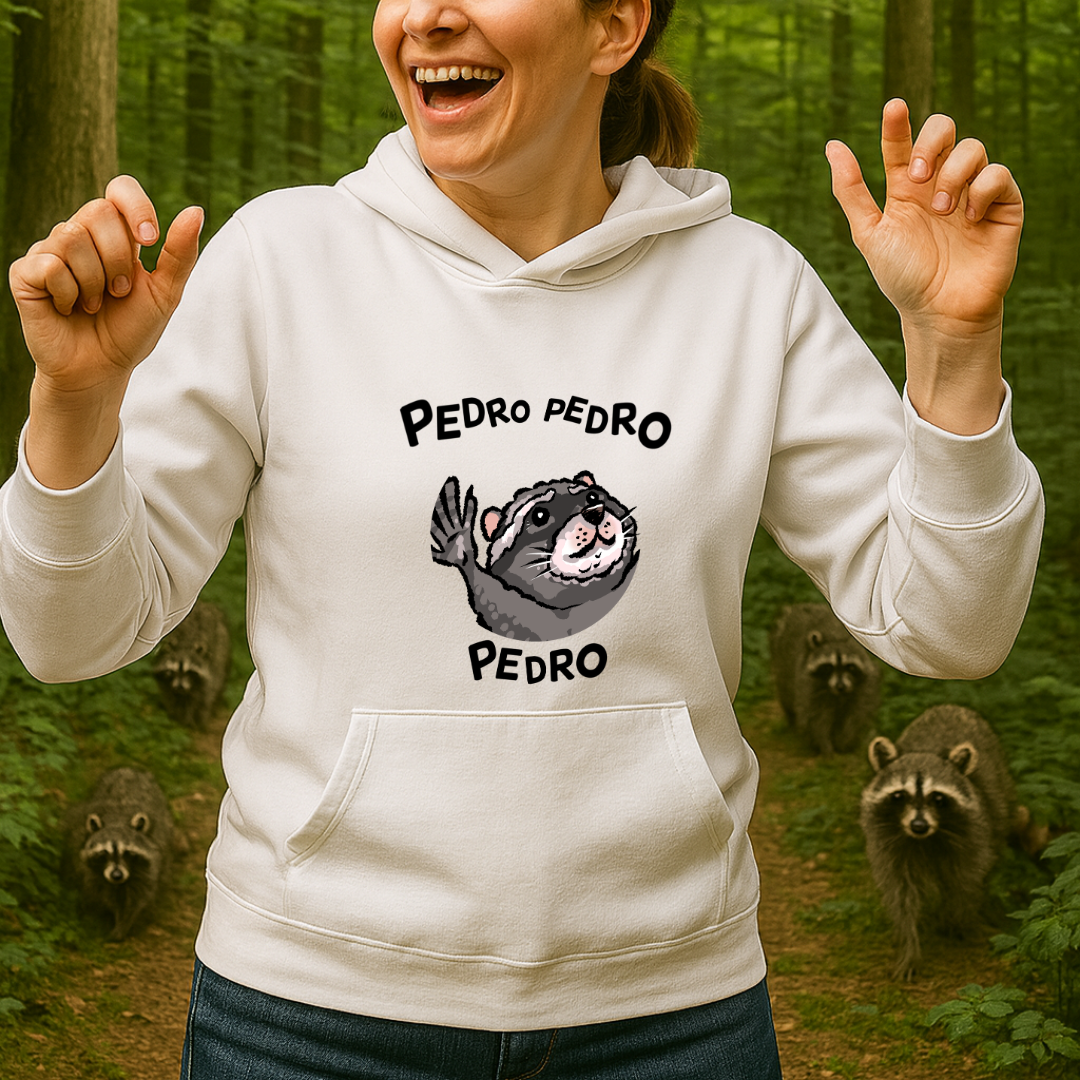 Pedro Mapache HOODIE
