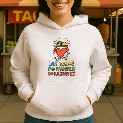Los tacos no rompen corazones HOODIE