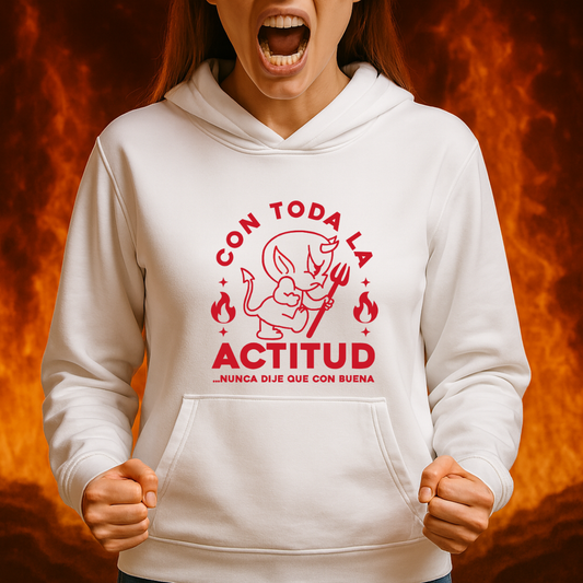 Con toda la actitud HOODIE