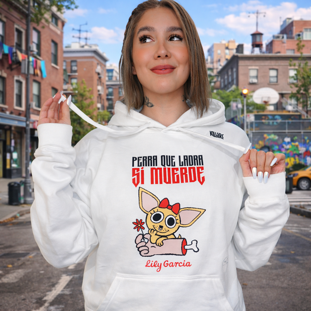 Perra que ladra sí muerde HOODIE