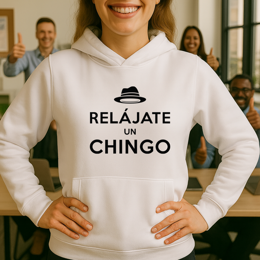 Relájate un chingo HOODIE
