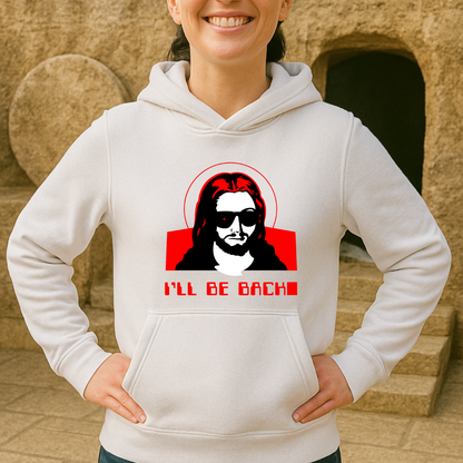 I´ll be back HOODIE