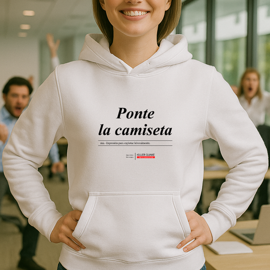 Ponte la camiseta HOODIE