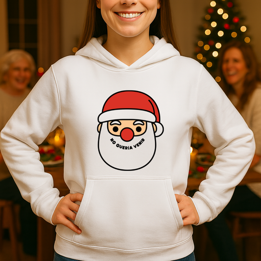 No quería venir Navidad HOODIE