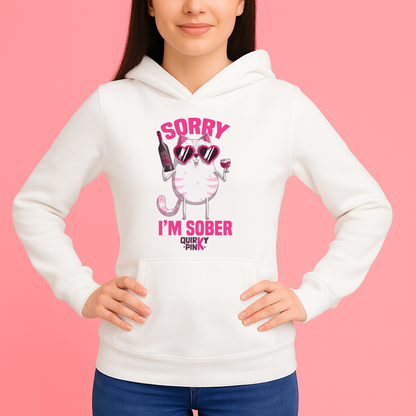 Kyla Sober HOODIE