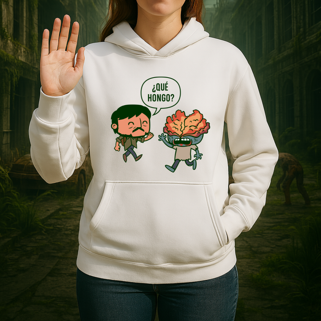 ¡Qué hongo! HOODIE