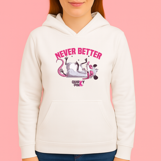 Kold Never Better HOODIE