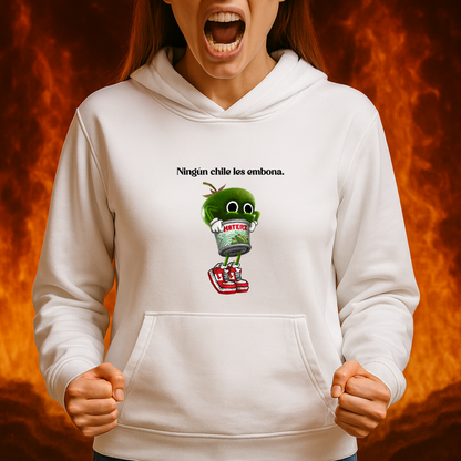 Ningún chile les emboba (Haterz) HOODIE