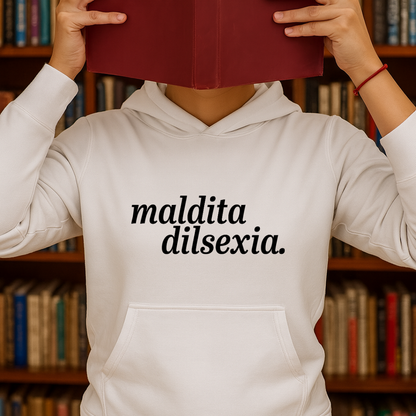 Maldita Dilsexia HOODIE