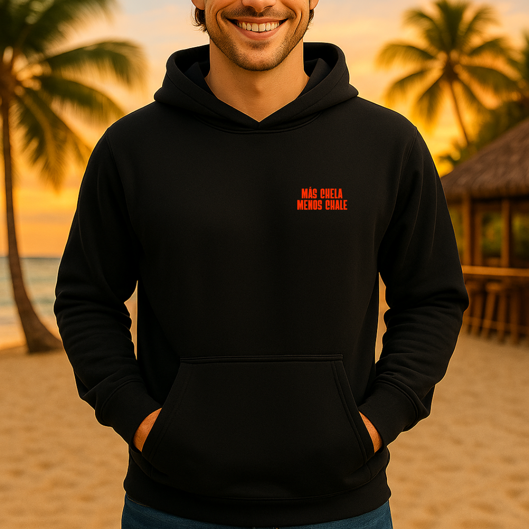 Más chela, menos chale HOODIE