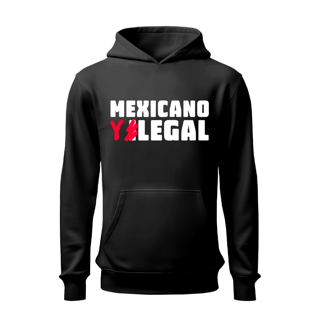 Mexicano y legal HOODIE