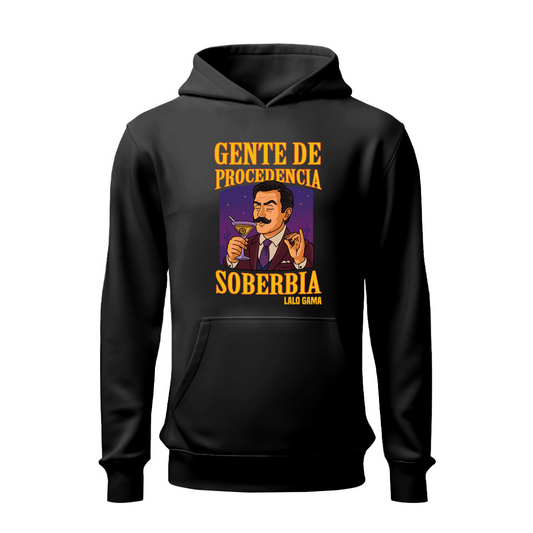 Gente de procedencia soberbia HOODIE