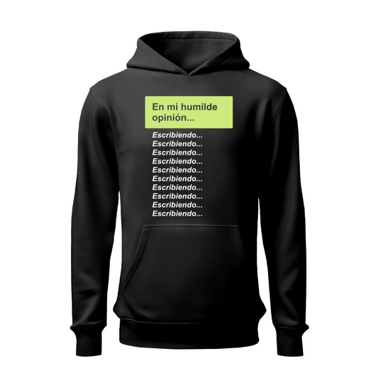 En mi humilde opinión HOODIE